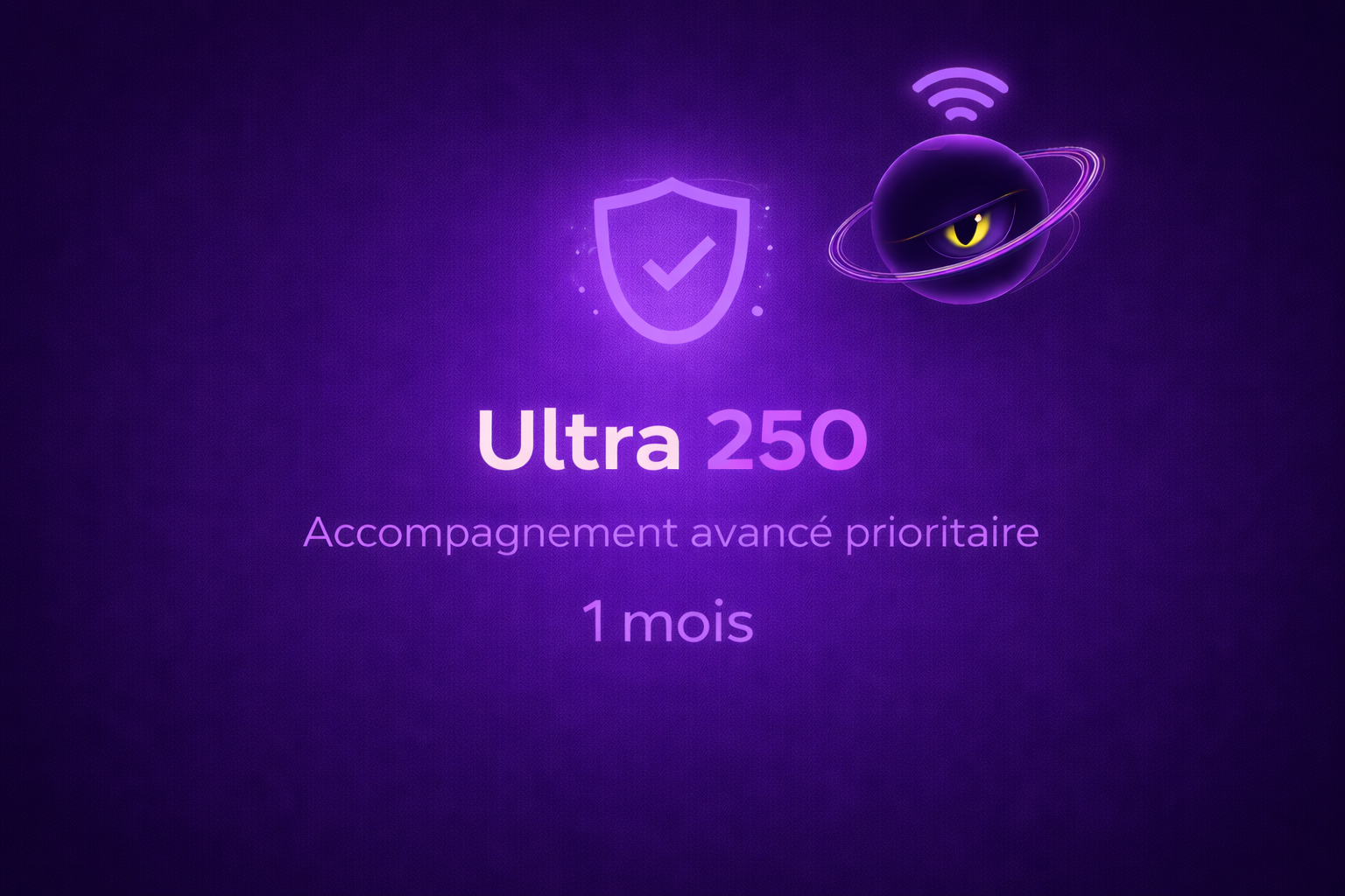 Ultra 250 – 1 mois